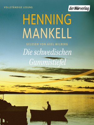 cover image of Die schwedischen Gummistiefel